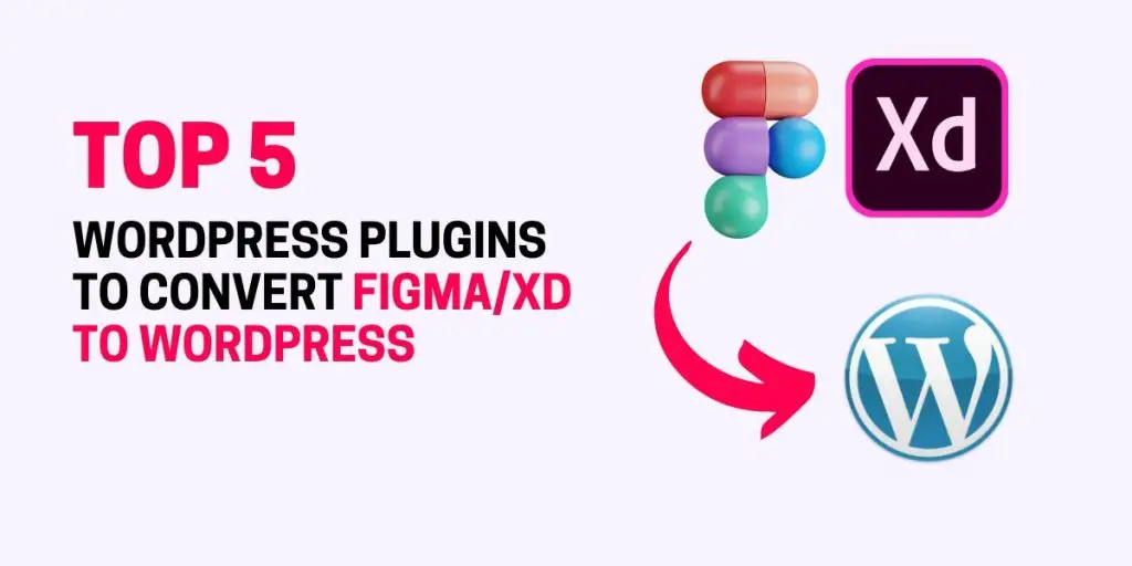 Figma/XD designs to WordPress