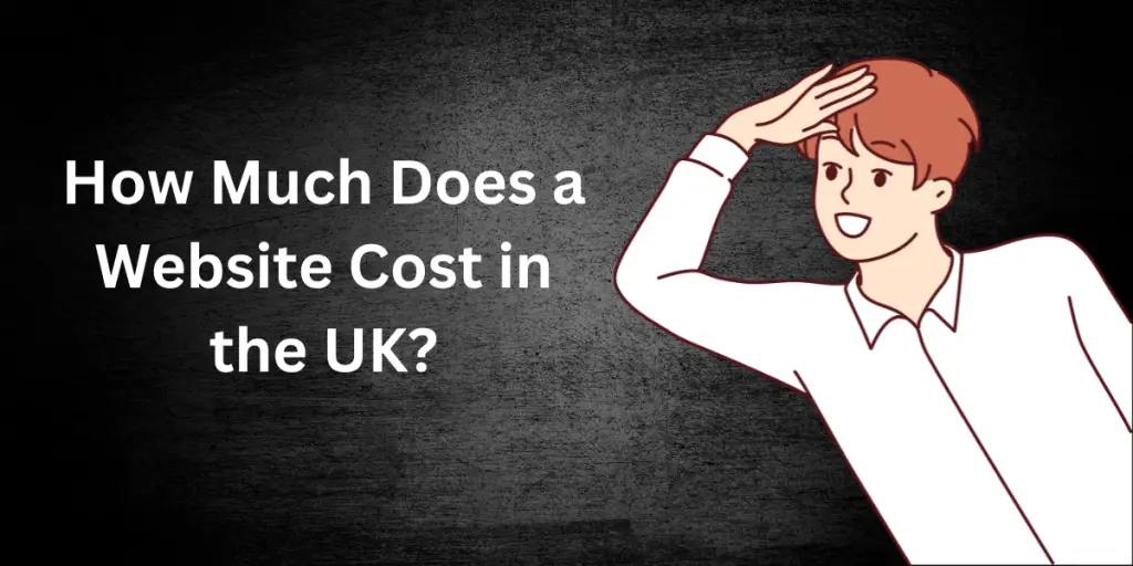 Website Cost 1 How Much Does a Website Cost in the UK