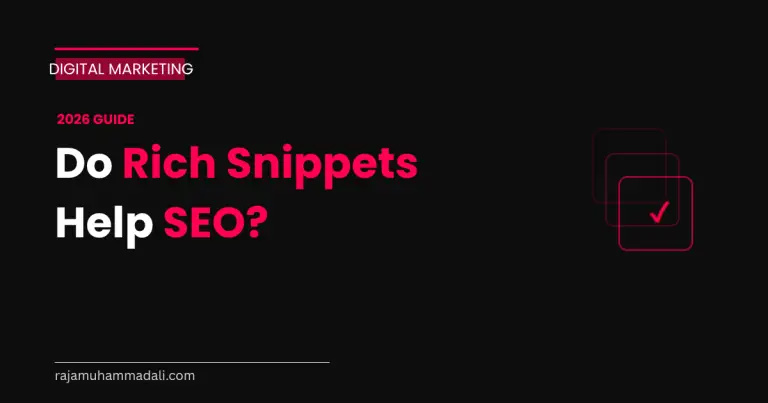 Do Rich Snippets Help SEO? (2026 Guide)